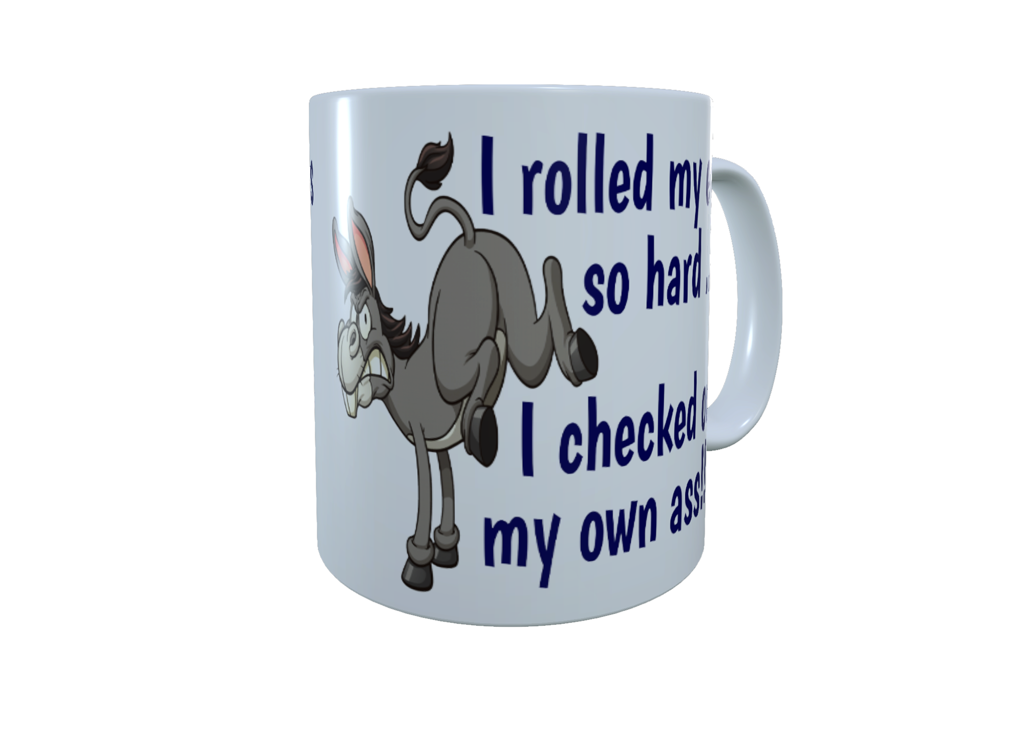 Donkey - I Rolled My Eyes So Hard ... Ceramic Mug, Donkey Mug